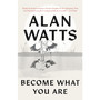 Become What You Are - ISBN 9781645472865