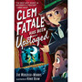 Clem Fatale Has Been Upstaged - ISBN 9781788957625