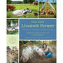 The New Livestock Farmer - ISBN 9781603585538