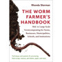 The Worm Farmer's Handbook - ISBN 9781603587792