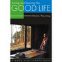 Loving and Leaving the Good Life - ISBN 9780930031633