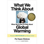 What We Think About When We Try Not To Think About Global Warming - ISBN 9781603585835