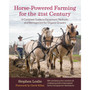 Horse-Powered Farming for the 21st Century - ISBN 9781603586139