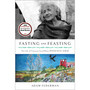 Fasting and Feasting - ISBN 9781603588232