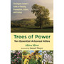 Trees of Power - ISBN 9781603588416