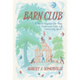 Barn Club (softcover) - ISBN 9781645021483