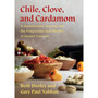 Chile, Clove, and Cardamom - ISBN 9781645022459