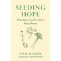 Seeding Hope - ISBN 9781645023708