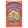 Miracle Brew - ISBN 9781603587693