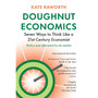 Doughnut Economics - ISBN 9781603587969