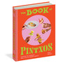 The Book of Pintxos: Discover the Legendary Small Bites of Basque Country - ISBN 9781579659875 (cover, angled view)