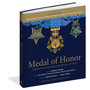 Medal of Honor, Revised & Updated Third Edition: Portraits of Valor Beyond the Call of Duty - ISBN 9781579657468 (cover, angled view)