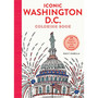 Iconic Washington D.C. Coloring Book: 24 Sights to Send and Frame - ISBN 9781579657505