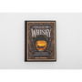 A Field Guide to Whisky: An Expert Compendium to Take Your Passion and Knowledge to the Next Level (Revised and Updated) - ISBN 9781579657512 - the book, photographed 1