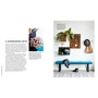 Decorating with Plants: What to Choose, Ways to Style, and How to Make Them Thrive - ISBN 9781579657765 - inside pages 3