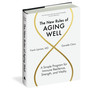 The New Rules of Aging Well: A Simple Program for Immune Resilience, Strength, and Vitality - ISBN 9781579659592 (cover, angled view)