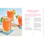 The Artisanal Kitchen: Summer Cocktails: Refreshing Margaritas, Mimosas, and Daiquiris—and the World’s Best Gin and Tonic - ISBN 9781579659820 - inside pages 7
