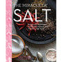 The Miracle of Salt: Recipes and Techniques to Preserve, Ferment, and Transform Your Food - ISBN 9781579659448