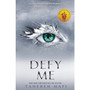 Defy Me (Shatter Me) - ISBN 9781405291798