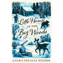 Little House in the Big Woods (The Little House on the Prairie) - ISBN 9781405272162