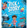 Pick a Story: A Pirate Alien Jungle Adventure (Pick a Story) - ISBN 9781405299046