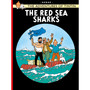 The Red Sea Sharks (The Adventures of Tintin) - ISBN 9781405206303