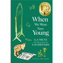 When We Were Very Young (Winnie-the-Pooh – Classic Editions) - ISBN 9780008647995
