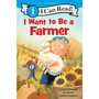 I Want to Be a Farmer: A My Community I Can Read (I Can Read Level 1) - ISBN 9780063276536