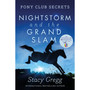 Nightstorm and the Grand Slam (Pony Club Secrets, Book 12) - ISBN 9780007299324