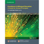 Excellence in Bilingual Education: A Guide for School Principals - The Cambridge Teacher Series - ISBN 9781107681477
