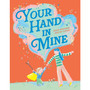 Your Hand In Mine - ISBN 9780008497651