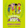 Confident Kids!: Respect Others - ISBN 9781445185880