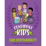Confident Kids!: Take Responsibility - ISBN 9781445185804