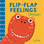 Flip-Flap Feelings: Dinosaurs - ISBN 9781526384225
