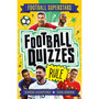 Football Superstars: Football Quizzes Rule - ISBN 9781783126293
