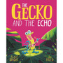 The Gecko and the Echo - ISBN 9781408356074