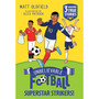 Unbelievable Football Short Colour Stories: Superstar Strikers! - ISBN 9781526367501