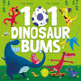 101 Dinosaur Bums - ISBN 9781444970685