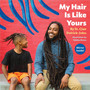 My Hair Is Like Yours - ISBN 9781797221854