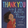 Thank You for the Little Things - ISBN 9781526638908