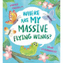 Where Are My Massive Flying Wings? - ISBN 9781526627353