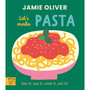 Jamie Oliver: Let's Make Pasta - ISBN 9781917366649