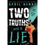 Two Truths and a Lie - ISBN 9780316323444