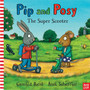 Pip and Posy: The Super Scooter - ISBN 9780857634429