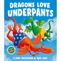 Dragons Love Underpants - ISBN 9781471165917