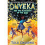 Onyeka and the Academy of the Sun - ISBN 9781398505087