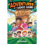 Great Pie Heist (Adventures in a Video Game, Book 4) - ISBN 9798881602284