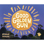 Good Golden Sun - ISBN 9781836300304