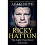 Ricky Hatton: The Light That Never Goes Out - ISBN 9781399644457