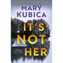 It’s Not Her - ISBN 9781408736814